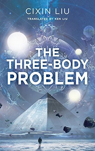 Liu Cixin: The Three-Body Problem (Head of Zeus)