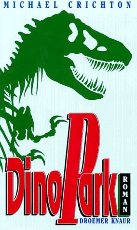 Michael Crichton: DinoPark (Hardcover, German language, Droemer Knaur)