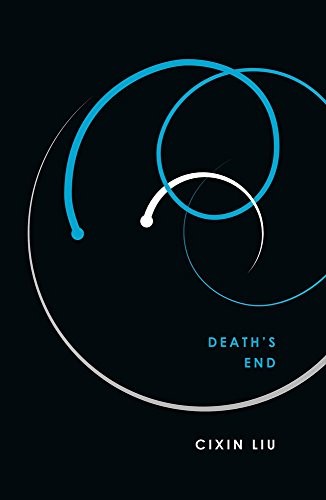 Liu Cixin: Death's End (The Three-Body Problem) (Head of Zeus)