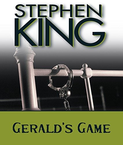 Stephen King: Gerald's Game (HighBridge Audio)