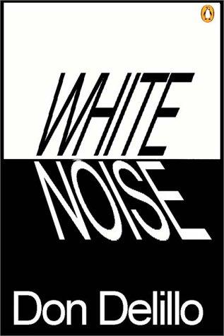 Don DeLillo: White Noise (AudiobookFormat, Books on Tape, Inc.)