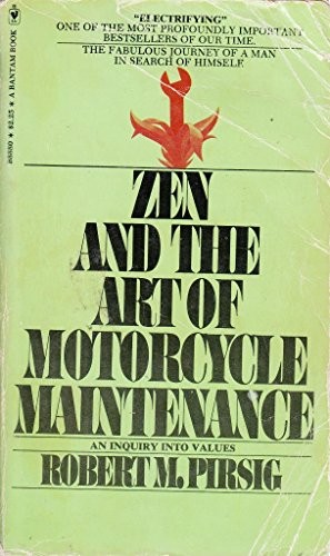 Robert M. Pirsig: Zen and the Art of Motorcycle Maintenance (Paperback, Bantam New Age Book)