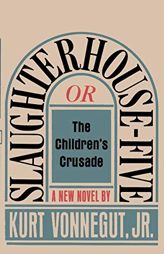 Kurt Vonnegut, Sam H Sloan: Slaughterhouse-Five, or The Children's Crusade (Paperback, Ishi Press)