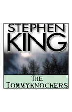 Stephen King: The Tommyknockers (EBook, Blackstone Audio, Inc.)