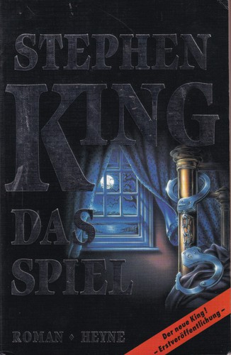 Stephen King, Lindsay Crouse: Das Spiel (Paperback, German language, 1992, Wilhelm Heyne Verlag)