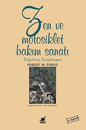 Robert M. Pirsig: Zen ve Motosiklet Bakım Sanatı - Değerlerin Sorgulanması (Paperback, Ayrinti Yayinlari)