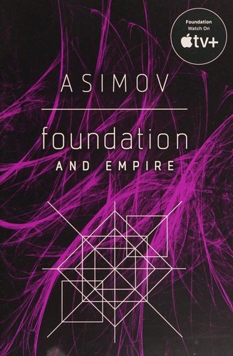 Isaac Asimov: Foundation and Empire (2020, Del Rey)