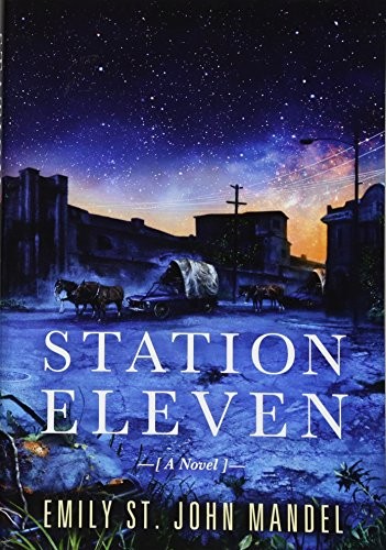 Emily St. John Mandel: Station Eleven (Hardcover, Subterranean)