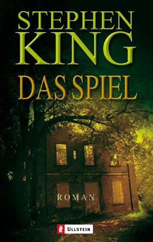 Stephen King: Das Spiel (Paperback, German language, Ullstein Tb)