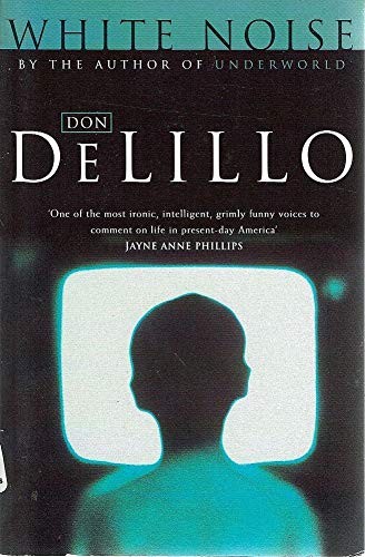 De Lillo Don: White Noise (Paperback, Picador)